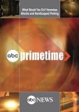 ABC News Primetime What Would You Do? Homeless Attacks and Handicapped Parking