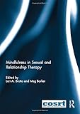 Mindfulness in sexual and relationship therapy