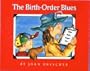 The Birth-order Blues (Viking Kestrel picture books)