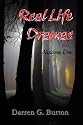 Real Life Dramas - Volume One