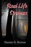 Real Life Dramas - Volume One Real Life Dramas - Volume One
