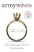 Army Wives: The Unwritten Code of Military Marriage Army Wives: The Unwritten Code of Military Marriage