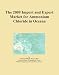 The 2009 Import and Export Market for Ammonium Chloride in Oceana