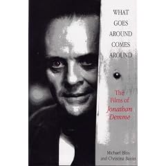 What Goes Around Comes Around: The Films of Jonathan Demme