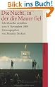 Die Nacht, in der die Mauer fiel: Schriftsteller erz�hlen vom 9. November 1989 (suhrkamp taschenbuch)