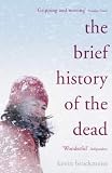 The Brief History of the Dead