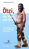 Produkt-Bild: &Ouml;tzi, der Mann aus dem Eis: Alles Wissenswerte zum Nachschlagen und Staunen