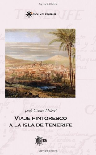 City Travel Guides Discounted  Search : Viaje Pintoresco A La Isla De Tenerife