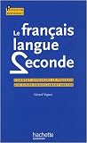 Le fran�ais, langue seconde