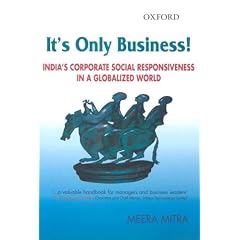 It's Only Business!: India's Corporate Social Responsiveness in a Globalized World