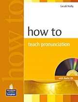 How to Teach Pronunciation