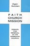 Faith, Church, Mission: Essays for Renewal in the Armenian Church