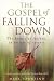 The Gospel of Falling Down