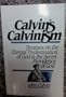 Calvin's Calvinism : Treatises on 'The Eternal Predestination of God' and 'The Secret Providence of God'