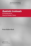 Quadratic Irrationals: An Introduction to Classical Number Theory (Chapman & Hall/CRC Pure and Applied Mathematics)