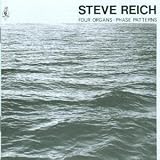 Revue Orkhestra  / Steve Reich: Four Organs; Phase Patterns