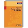 Die Europ�ische Integration