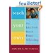 Teach Your Own: The John Holt Book Of Homeschooling
