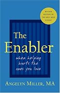 The Enabler: When Helping Hurts the Ones You Love