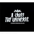 A Cross The Universe