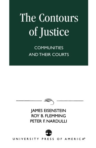 The Contours of Justice: Communities and Their Courts