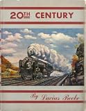  : 20th Century,: The greatest train in the world