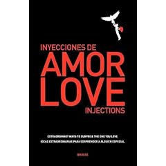 Love Injections - Inyecciones de Amor