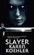 Slayer