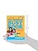 The Children's Busy Book: 365 Creative Learning Games and Activities to Keep Your 6- to 10-Year-Old Busy (Busy Books Series)