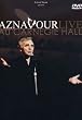 Aznavour Live Au Carnegie Hall
