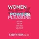 Women, Sex, Power and Pleasure
