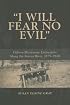 I Will Fear No Evil: Ojibwa-missionary Encounters Along the Berens River, 1875-1940