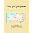 The 2007 Import and Export Market for Candles and Tapers in Latvia by  Philip M. Parker