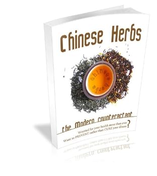 chinese herbs the modern counteractant.the modern counteractant! want to prevent rather than cure your illness? - chin chun wu chinese herbs the modern counteractant.the modern counteractant! want to prevent rather than cure your illness? - chin chun wu