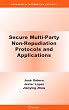 Secure Multi-Party Non-Repudiation Protocols and Applications (Advances in Information Security)