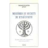 MYSTERES ET SECRETS DU B'NA� B' RITH