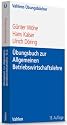 &Uuml;bungsbuch zur Einf&uuml;hrung in die Allgemeine Betriebswirtschaftslehre