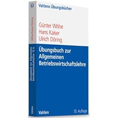 �bungsbuch zur Einf�hrung in die Allgemeine Betriebswirtschaftslehre