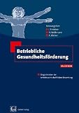 Betriebliche Gesundheitsf&ouml;rderung, m - CD-ROM - Ingo Frob&ouml;se, Holger Wellmann, Andreas Weber