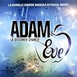 Adam & Eve La Seconde Chance