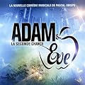 Adam & Eve La Seconde Chance