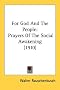 For God and the People: Prayers of the Social Awakening (1910)