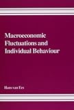 Macroeconomic fluctuations and individual behaviour : The implications of real and nominal inertia