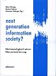 Next Generation Information Society? Notwendigeit einer Neuorientierung