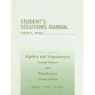 Algebra and Trigonometry and Precalculus, Student's Solutions Manual by Judith A. Penna