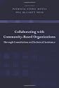 Collaborating With Community-Based Organizations Through Consultation And Technical Assistance