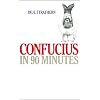 Confucius in 90 Minutes (Library Edition)