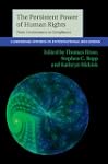 The Persistent Power of Human Rights:...