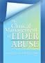 The Clinical Management of Elder Abuse (Clinical Gerontologist)