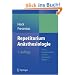 Repetitorium An�sthesiologie: F�r die Facharztpr�fung und das Europ�ische Diplom